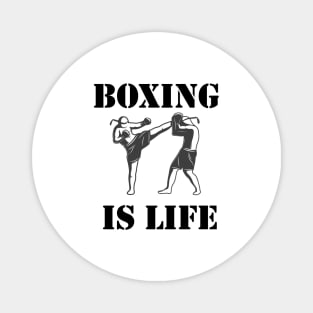 Boxing is life Magnet